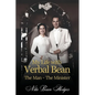 My Life with Verbal Bean: The Man - The Minister - Paperback