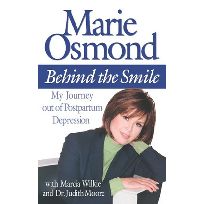 Behind the Smile: My Journey Out of Postpartum Depression - Hardcover