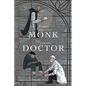 From Trappist Monk to Street Doctor: The Memories Of: - Paperback