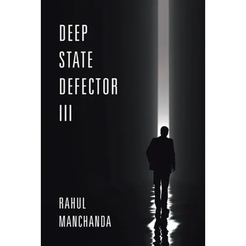 Deep State Defector III - Paperback