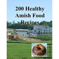 200 Healthy Amish Food Recipes - Paperback
