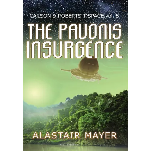The Pavonis Insurgence - Hardcover