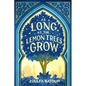 As Long as the Lemon Trees Grow - Hardcover