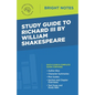 Study Guide to Richard III by William Shakespeare - Paperback