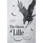 The Ghosts of Lille - Paperback