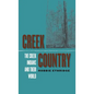 Creek Country: The Creek Indians and Their World - Paperback