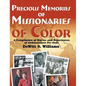 Precious Memories of Missionaries of Color (Vol 2) - Hardcover
