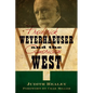 Frederick Weyerhaeuser and the American West - Paperback
