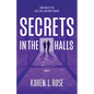 Secrets in the Halls - Paperback