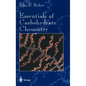 Essentials of Carbohydrate Chemistry - Hardcover