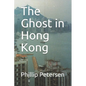 The Ghost in Hong Kong - Paperback