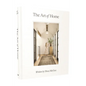 The Art of Home: A Designer Guide to Creating an Elevated Yet Approachable Home - Hardcover