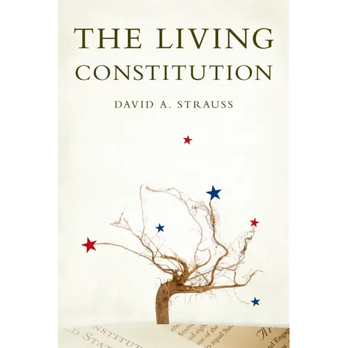 The Living Constitution - Hardcover