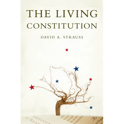 The Living Constitution - Hardcover