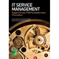 IT Service Management: Support for your ITSM Foundation exam - Paperback
