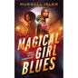 Magical Girl Blues - Paperback