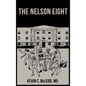 The Nelson Eight - Hardcover