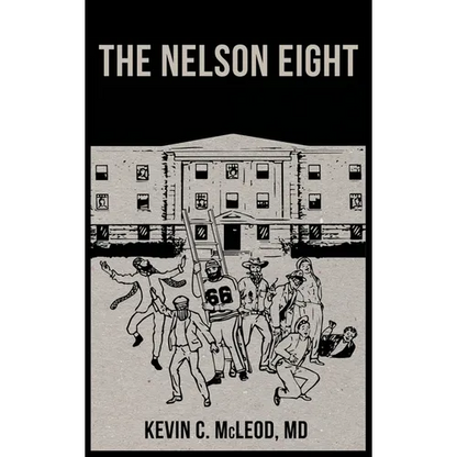 The Nelson Eight - Hardcover