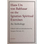 Hans Urs Von Balthasar on the Spiritual Exercises: An Anthology - Paperback