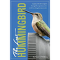 The Last Hummingbird: Coping with life through the experiences of a world-traveling photojournalist. - Paperback