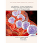 Leukemia and Lymphoma: Molecular and Therapeutic Insights - Hardcover