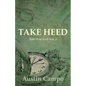 Take Heed Volume 5: Take It to God - Paperback