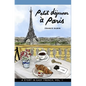 Petit déjeuner à Paris: A Story in Easy French with Translation, Vol. 1 - Paperback
