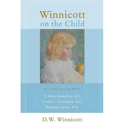 Winnicott on the Child - Paperback