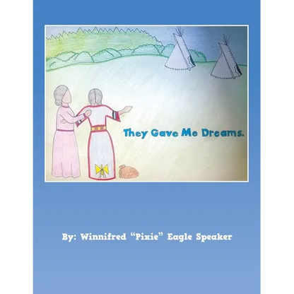 They Gave Me Dreams - Paperback