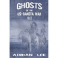Ghosts of the US-Dakota War 1862 - Paperback