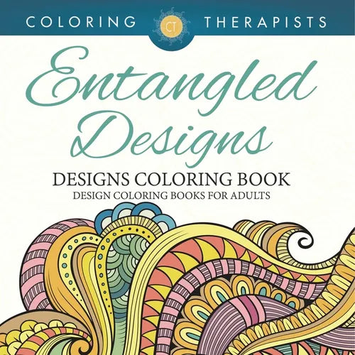 Entangled Designs Coloring Book For Adults - Adult Coloring Book - Paperback