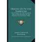 Origins Of Pictish Symbolism: With Notes On The Sun Boar, And A New Reading Of The Newton Inscriptions (1893) - Paperback