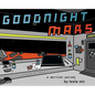 Goodnight Mars: A Sci-Fi STEM Parody - Hardcover