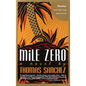 Mile Zero - Paperback