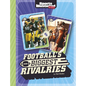 Football's Biggest Rivalries - Hardcover