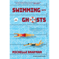 Swimming with Ghosts - Hardcover