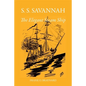 S. S. Savannah, the Elegant Steam Ship - Paperback
