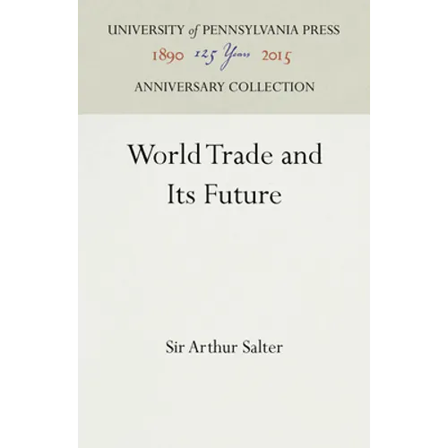World Trade and Its Future - Hardcover