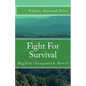 Fight For Survival: Bigfoot/Sasquatch Novel - Paperback