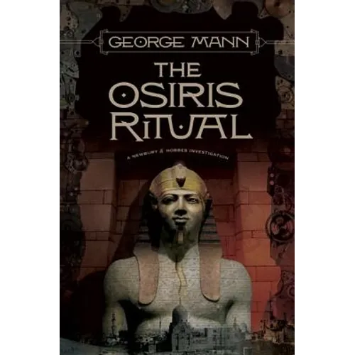 The Osiris Ritual: A Newbury & Hobbes Investigation - Paperback
