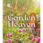 Garden Heaven - Hardcover