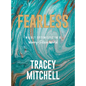 Fearless: Wildly Optimistic in a Worry-Filled World - Hardcover