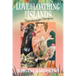 Love and Loathing in the islands: Searching for Gauguin - Paperback
