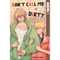 Don't Call Me Dirty - Paperback