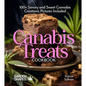 Canabis Treats Cookbook: 100+ Savory and Sweet Cannabis Creations, Pictures Included - Paperback
