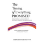 The Timing of Everything Promised - Paperback