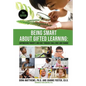 Being Smart about Gifted Learning: Empowering Parents and Kids Through Challenge and Change - Paperback