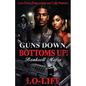 Guns Down, Bottoms Up: Bankroll Mafia - Paperback