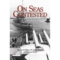 On Seas Contested: The Seven Great Navies of the Second World War - Paperback
