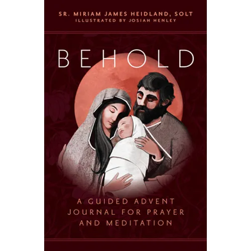 Behold: A Guided Advent Journal for Prayer and Meditation - Paperback